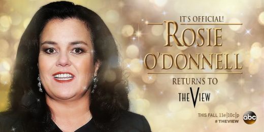 Rosie O'Donnell Returns!
